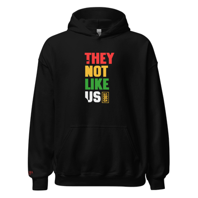 They not like us Hoodie