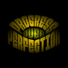 Progress Over Perfection